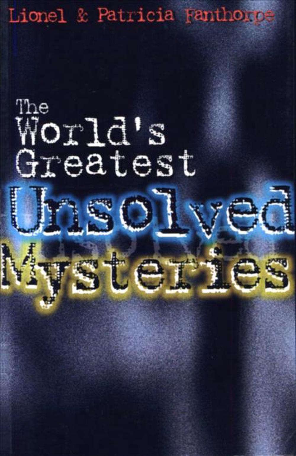 World's Greatest Unsolved Mysteries By Lionel Fanthorpe (English ...