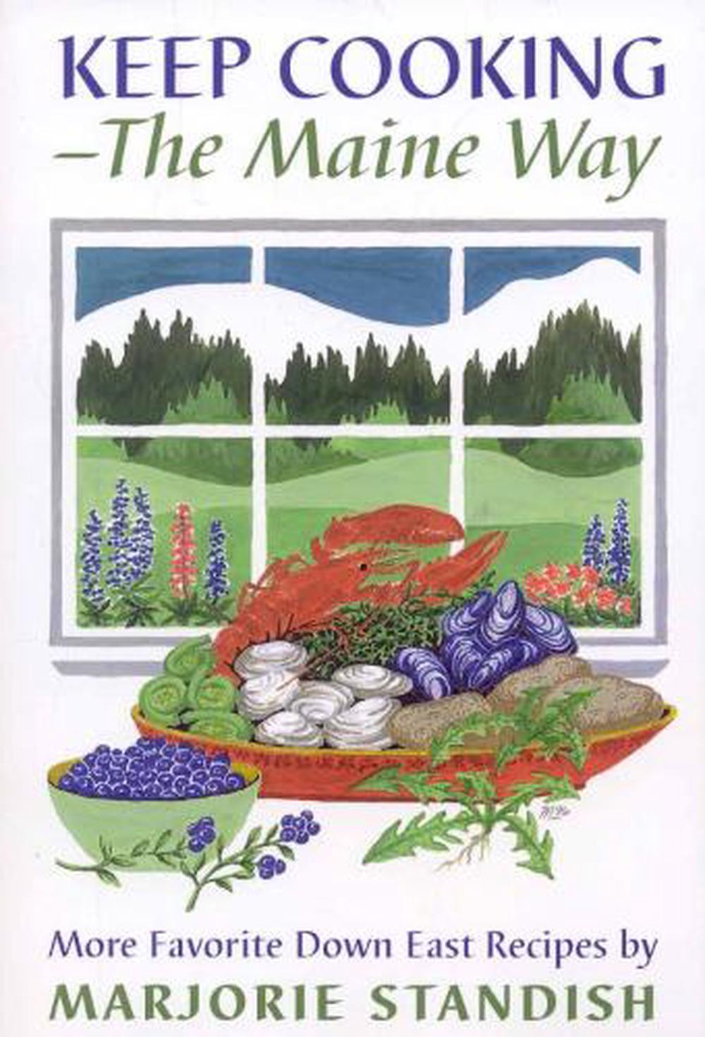 Keep Cooking--The Maine Way by Marjorie Standish (English) Paperback ...