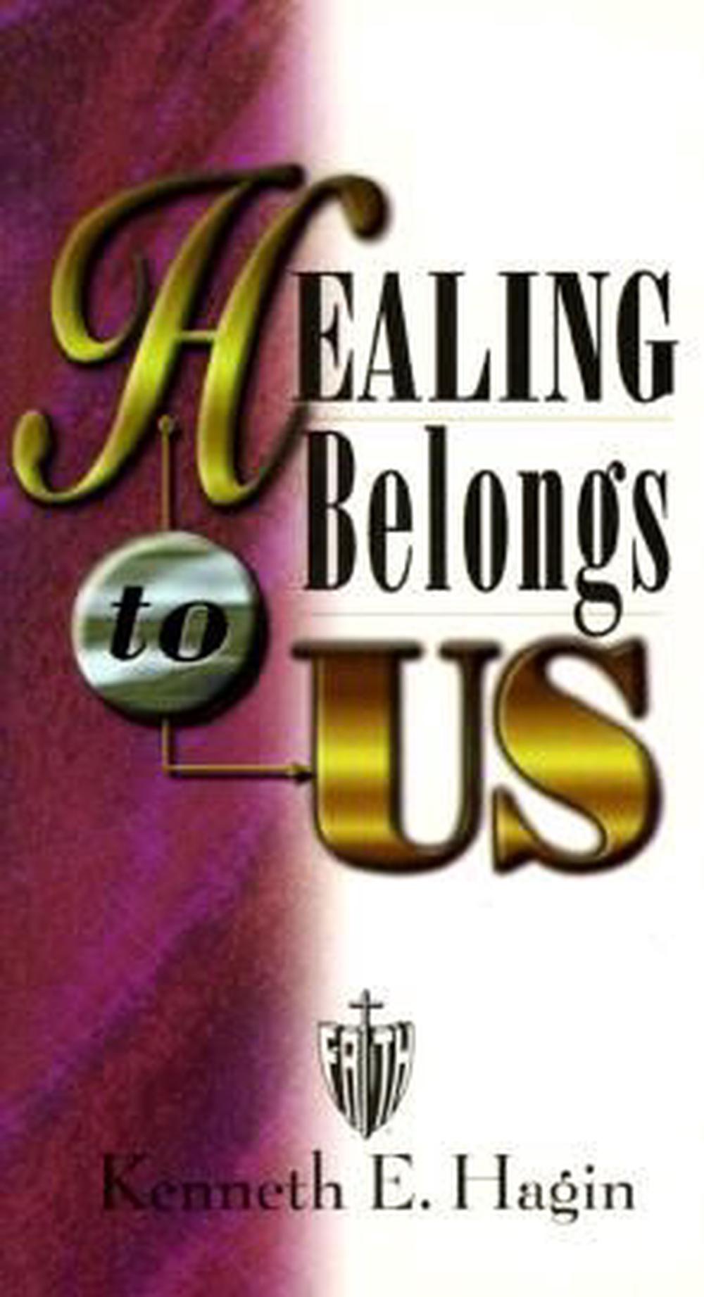 kenneth hagin healing is for today