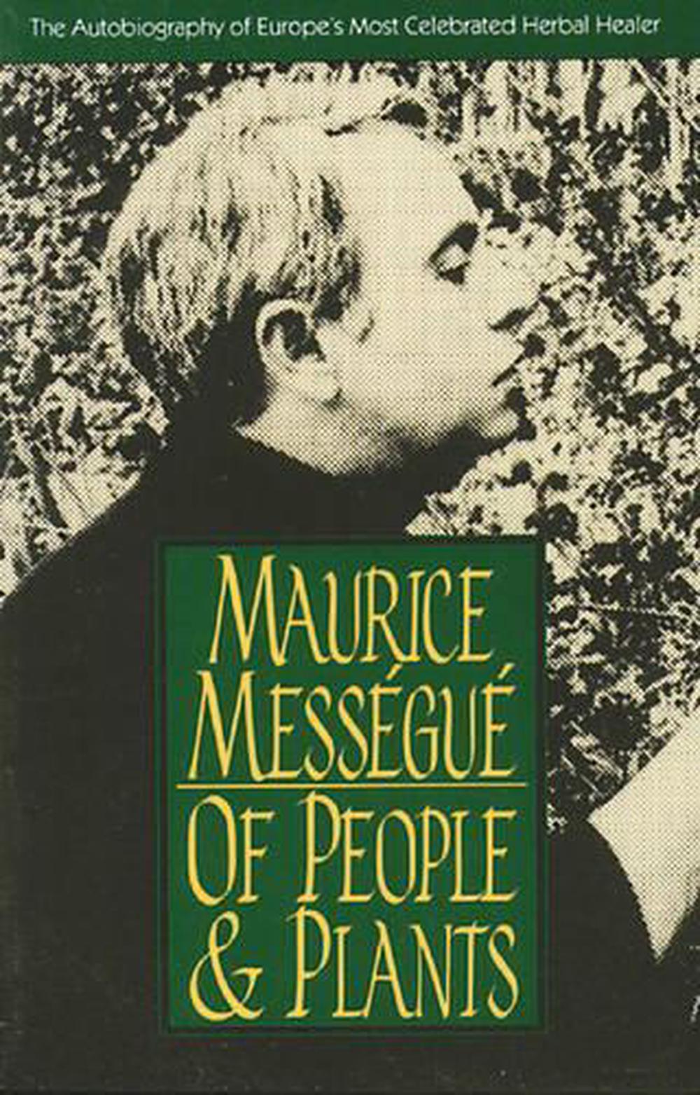 Of People and Plants The Autobiography of Europe's Most Celebrated Healer The 9780892814374 eBay