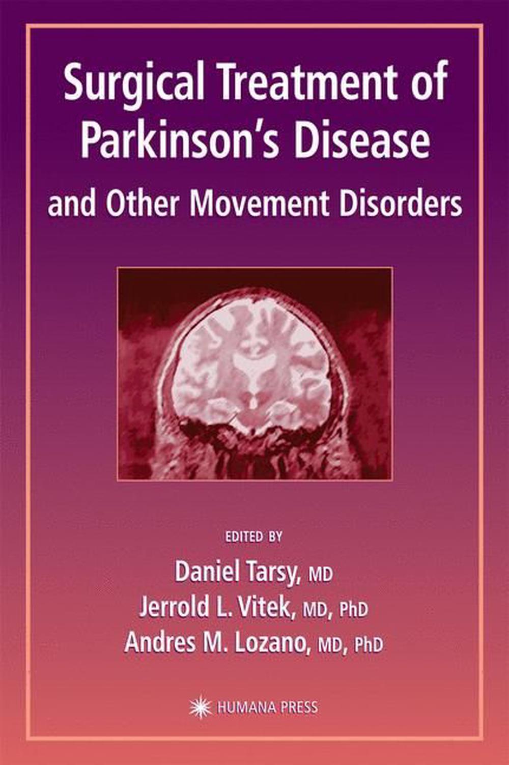 Surgical Treatment of Parkinson S Disease and Other Movement Disorders ...