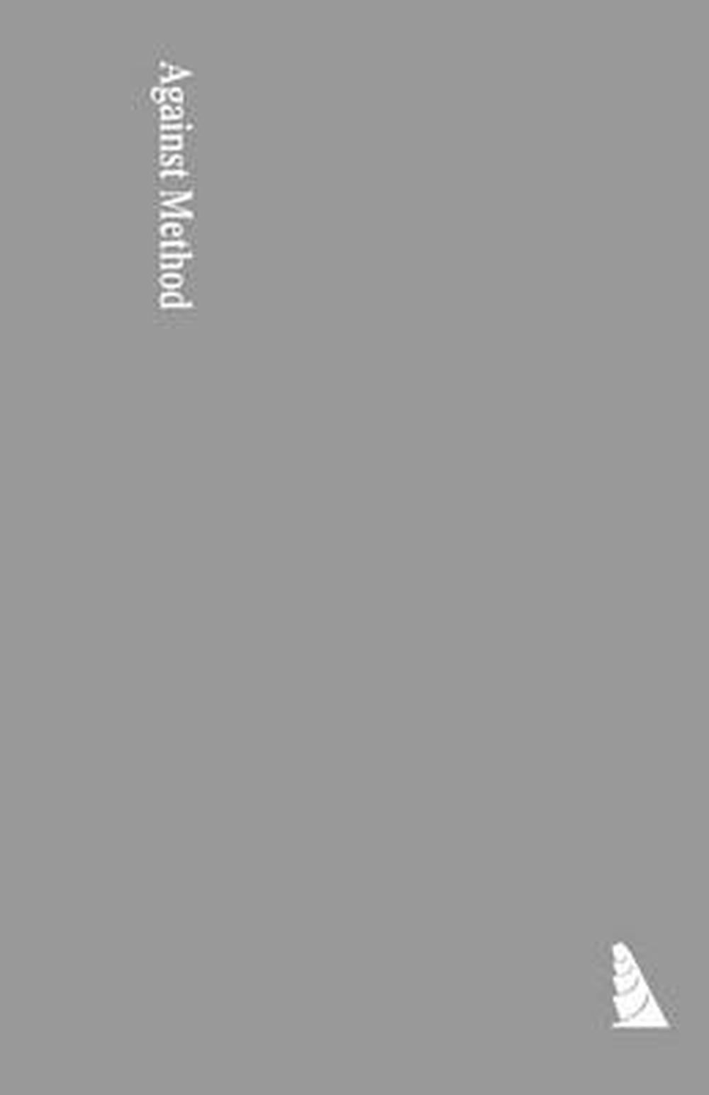 Against Method by Paul Feyerabend (English) Paperback Book Against Method by Paul Feyerabend (English) Paperback Book