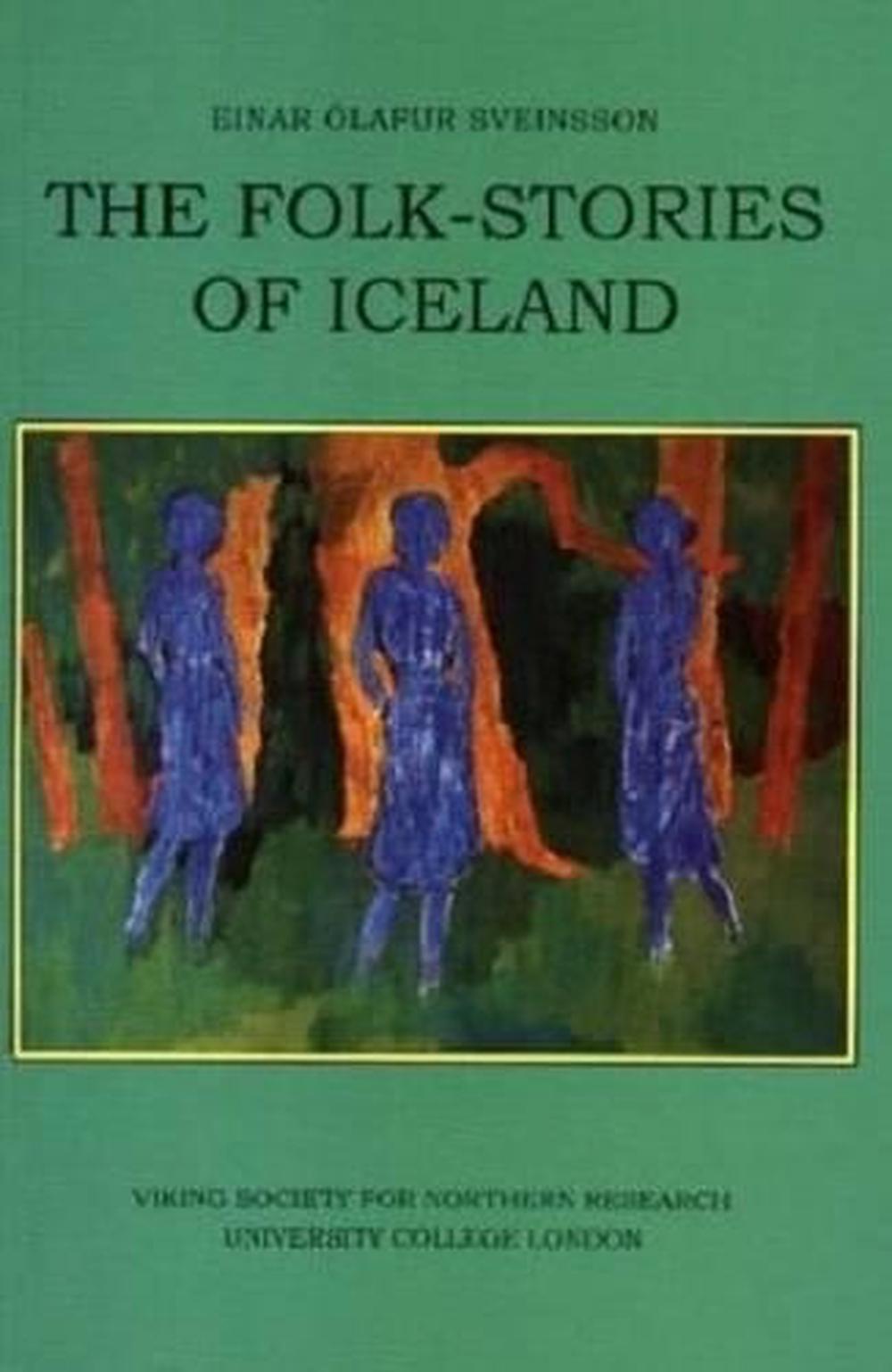 Folk-stories of Iceland by Einar Olafur Sveinsson Paperback Book Free ...