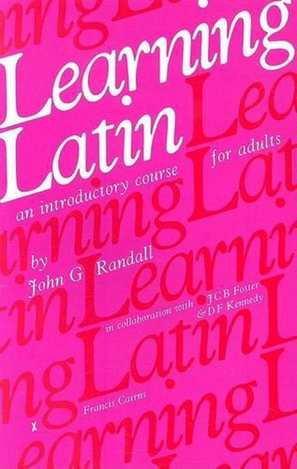 Learning Latin An Introductory Course For Adults By J G Randall