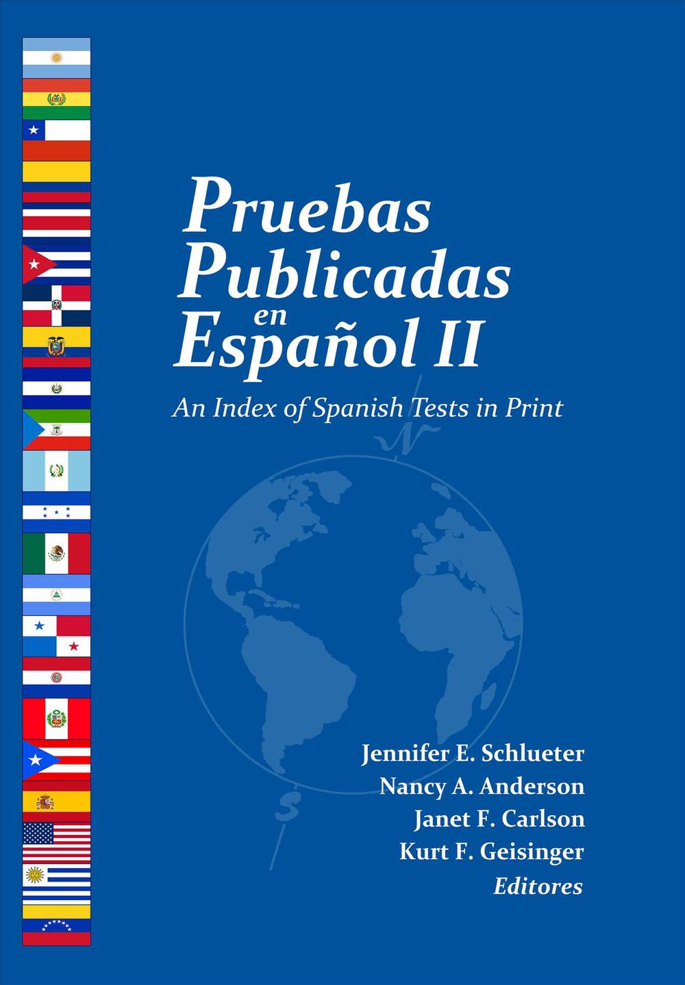 Pruebas Publicadas En Espanol Ii: An Index of Spanish Tests in Print by ...