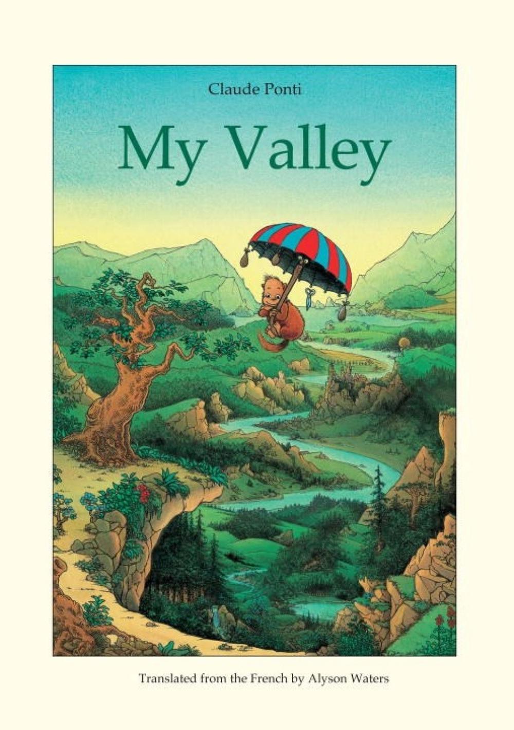 My Valley by Claude Ponti (English) Hardcover Book