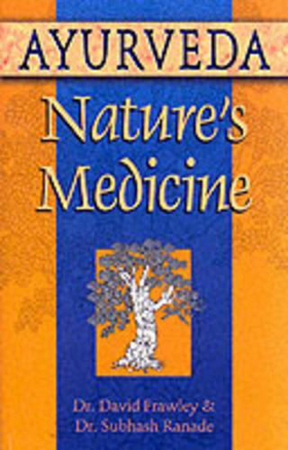 Ayurveda, Nature's Medicine by David Frawley (English) Paperback Book