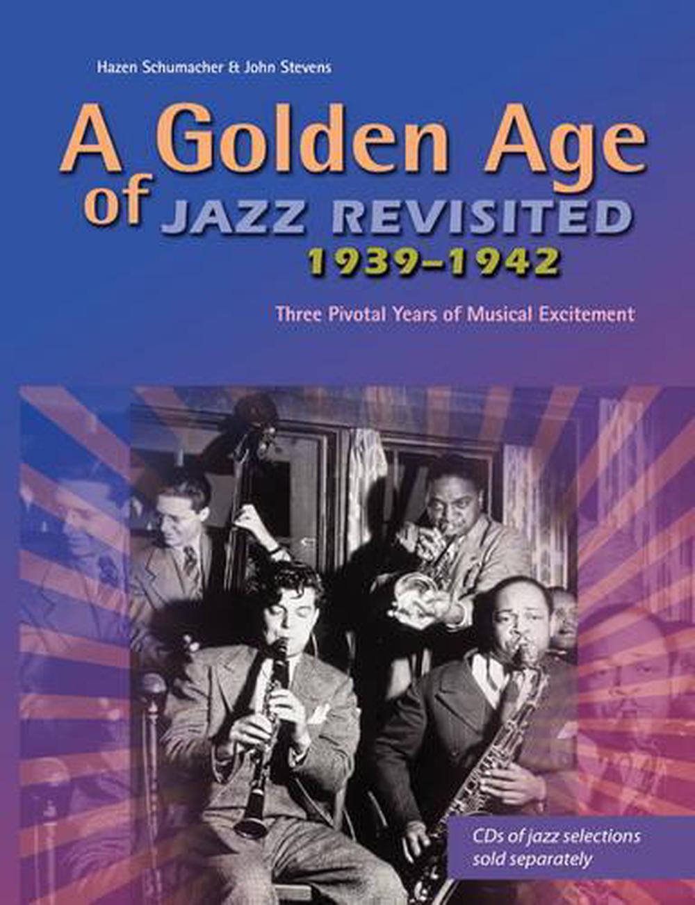 What decade is known as the golden age of jazz?