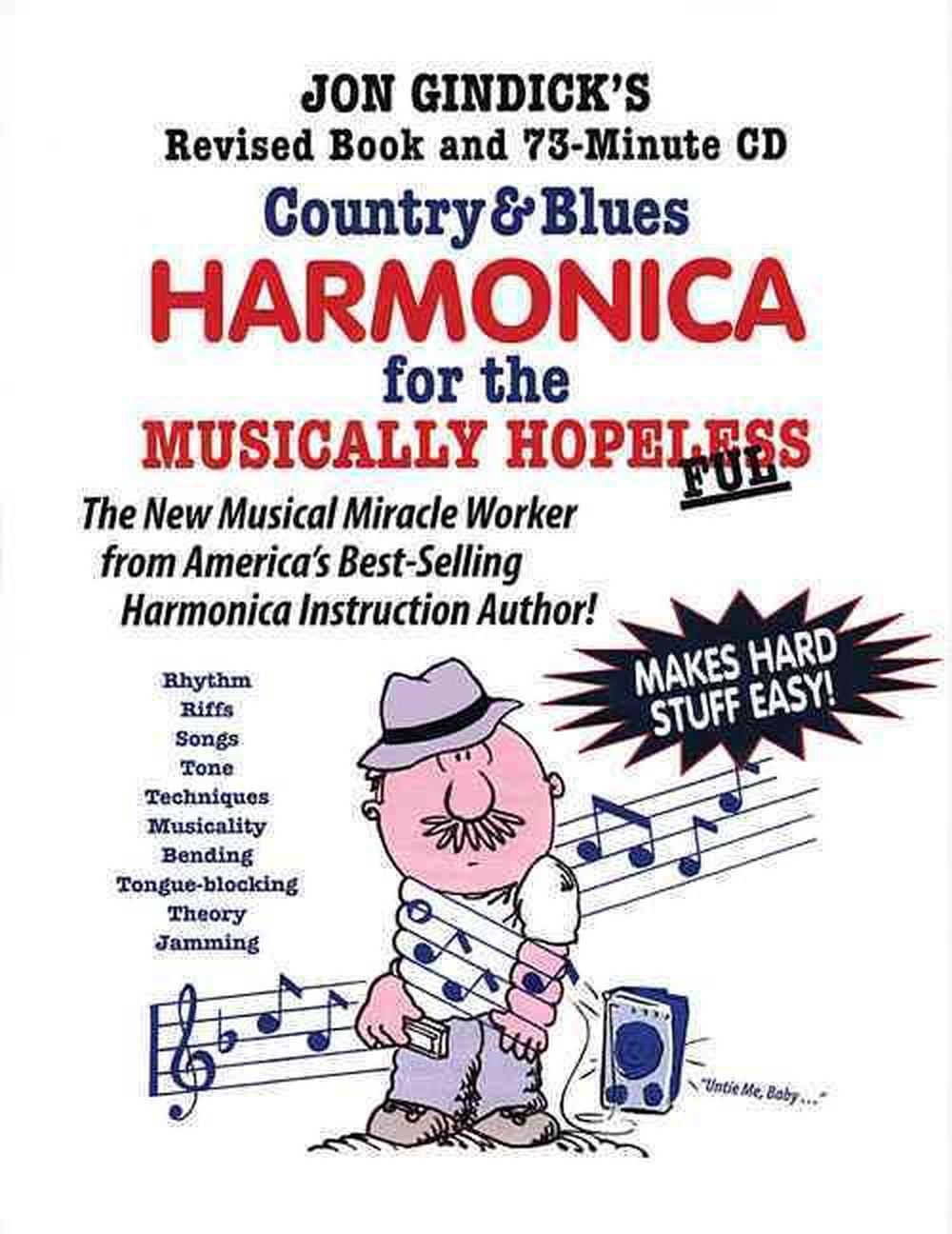 Country & Blues Harmonica for the Musically Hopeless Revised Book and