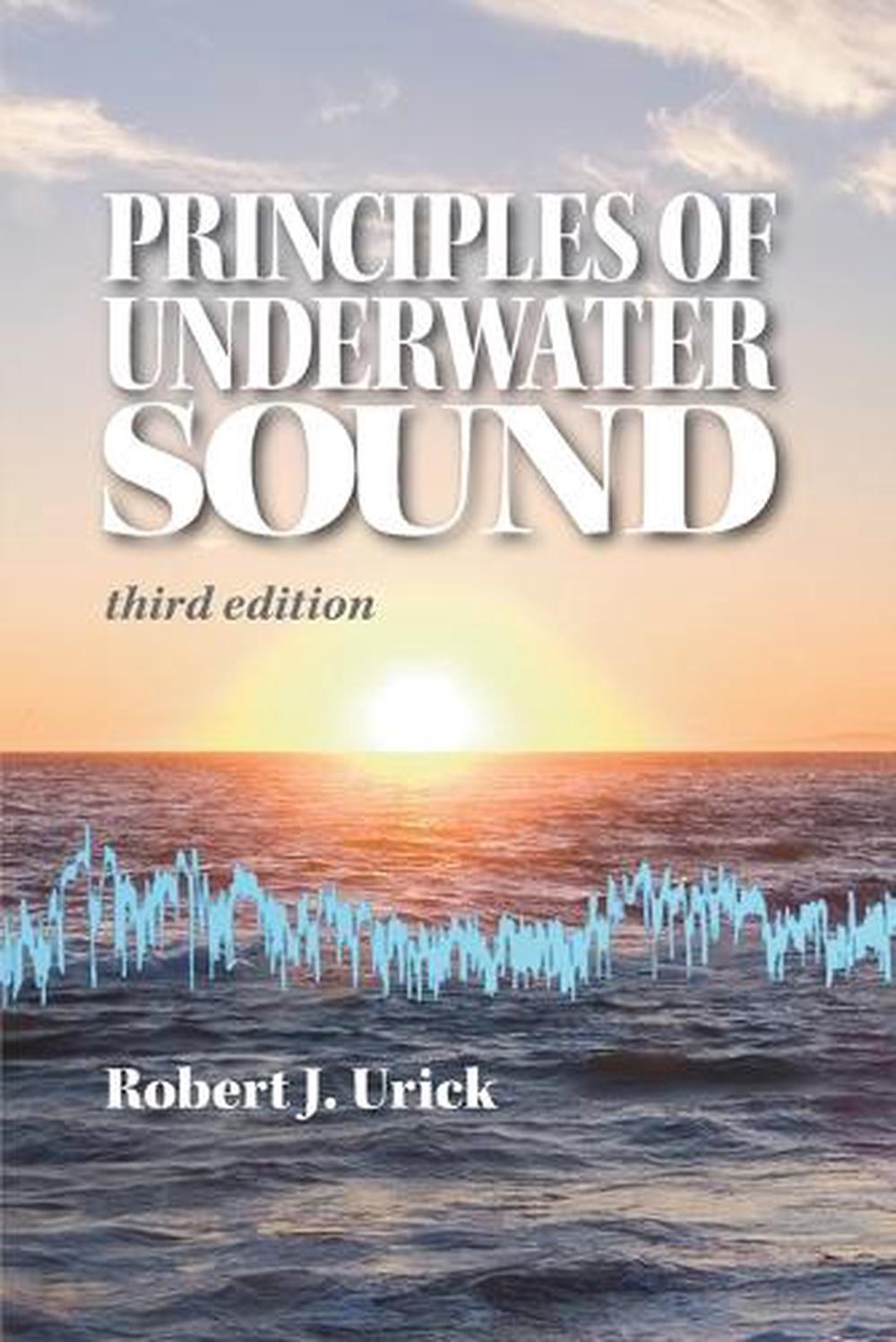 Principles of Underwater Sound, third edition by Robert J. Urick (English) Paper 9780932146274