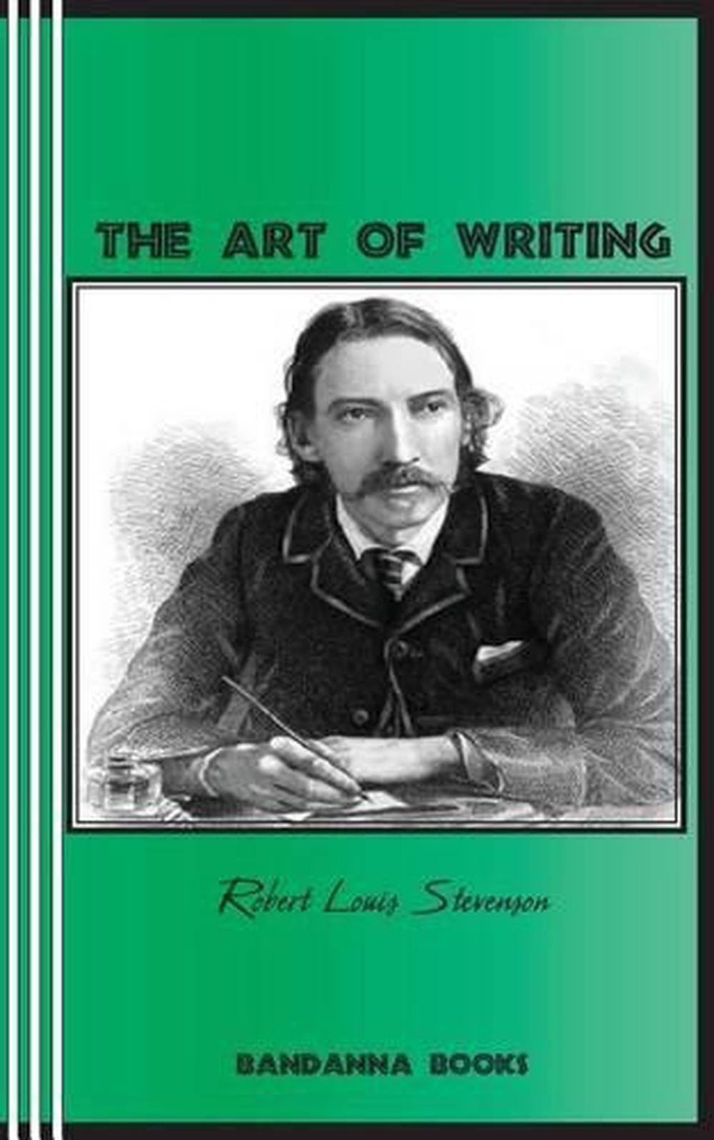 essays in the art of writing by robert louis stevenson