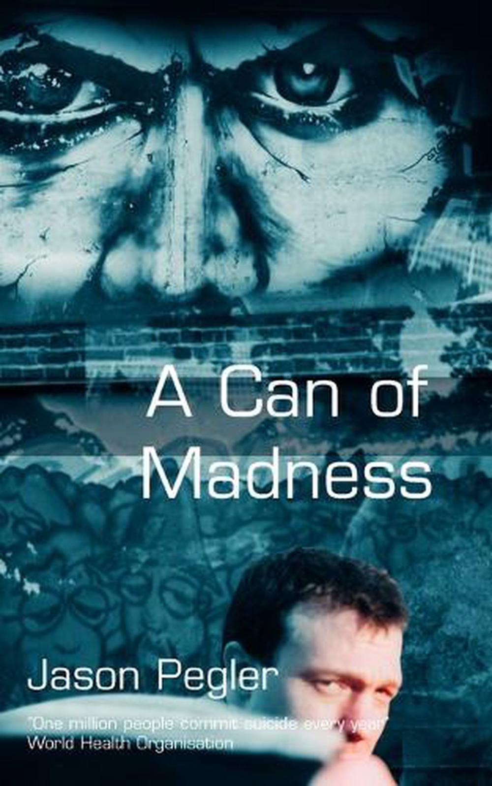 A Can of Madness: Memoir on Bipolar Disorder and Manic ...