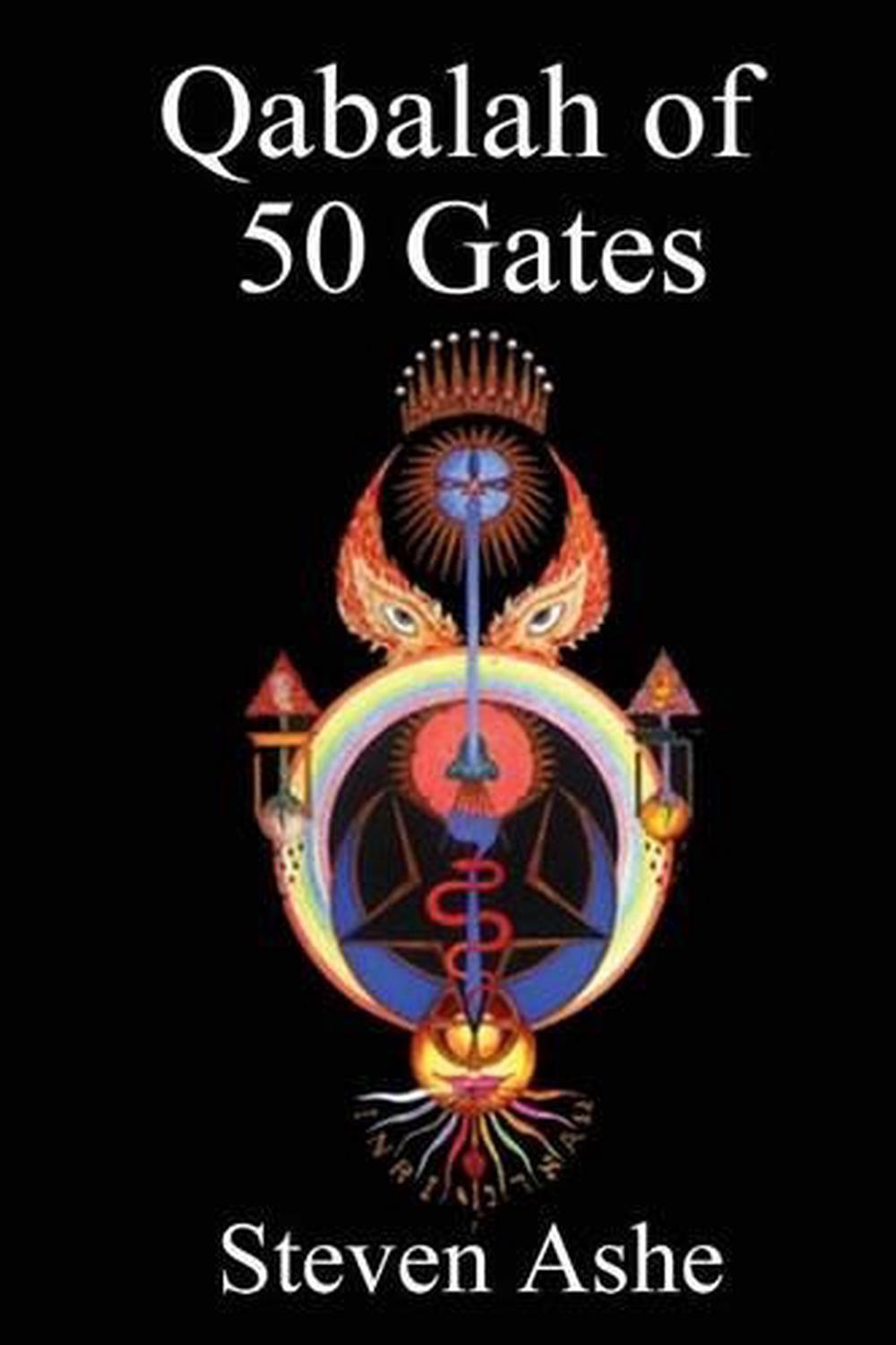 Qabalah of 50 Gates by Steven Ashe (English) Paperback Book Free ...