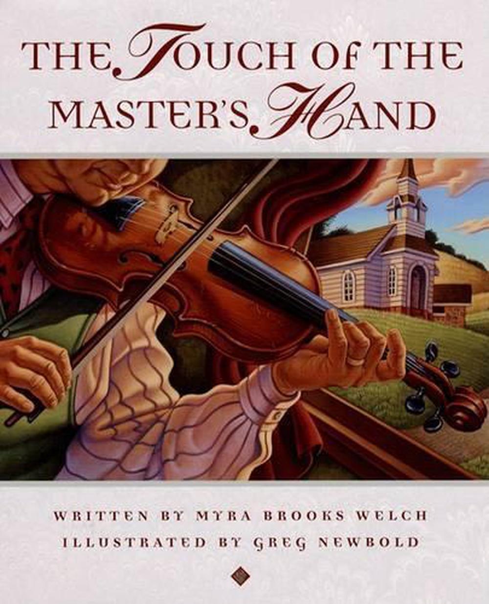 The Touch of the Master's Hand by Myra Brooks Welch (English) Hardcover