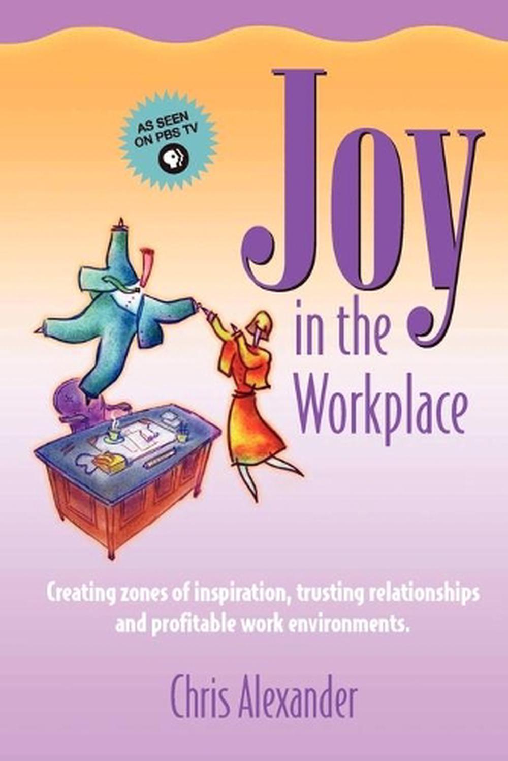 Joy in the Workplace by Chris Alexander (English) Paperback Book Free