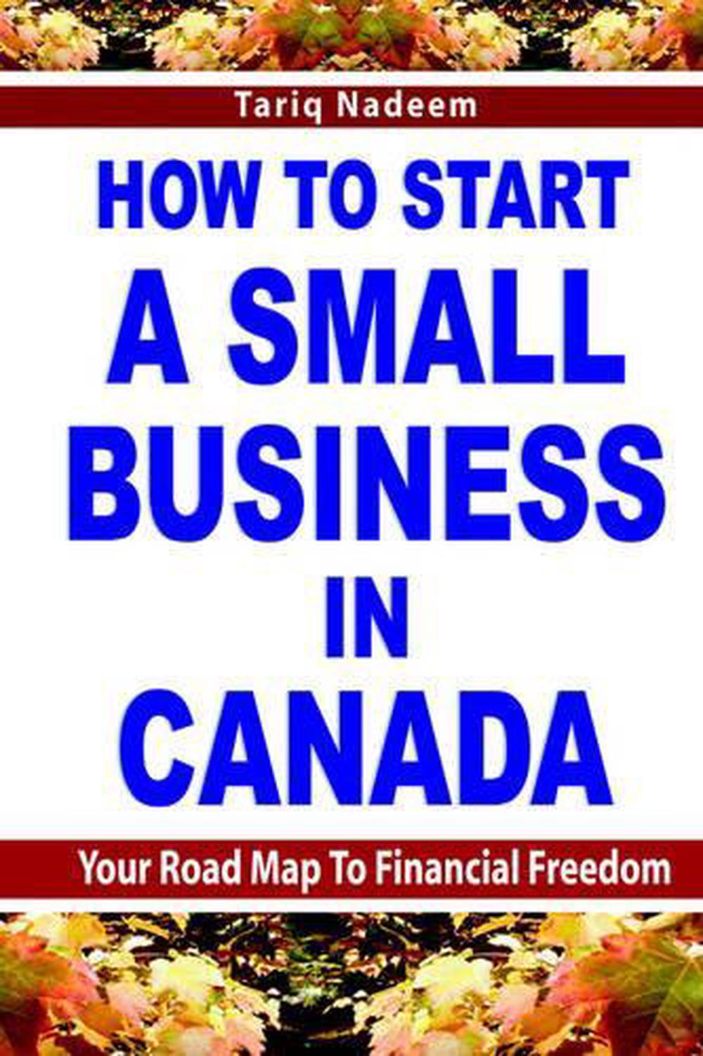 How To Start A Small Business In Canada By Tariq Nadeem (English ...