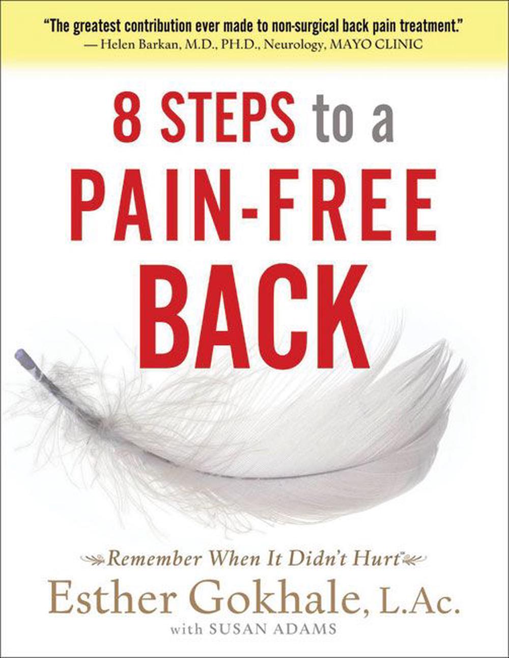 8 Steps to a Pain-Free Back: Natural Posture Solutions for ...