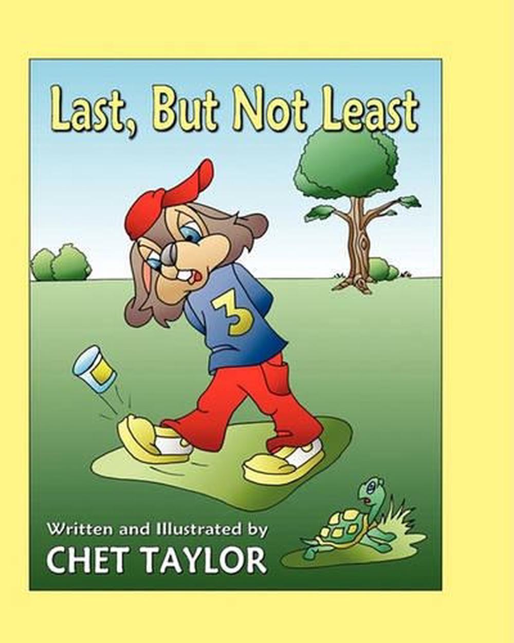 last-but-not-least-by-chet-taylor-english-paperback-book-free-shipping-9780979757488-ebay