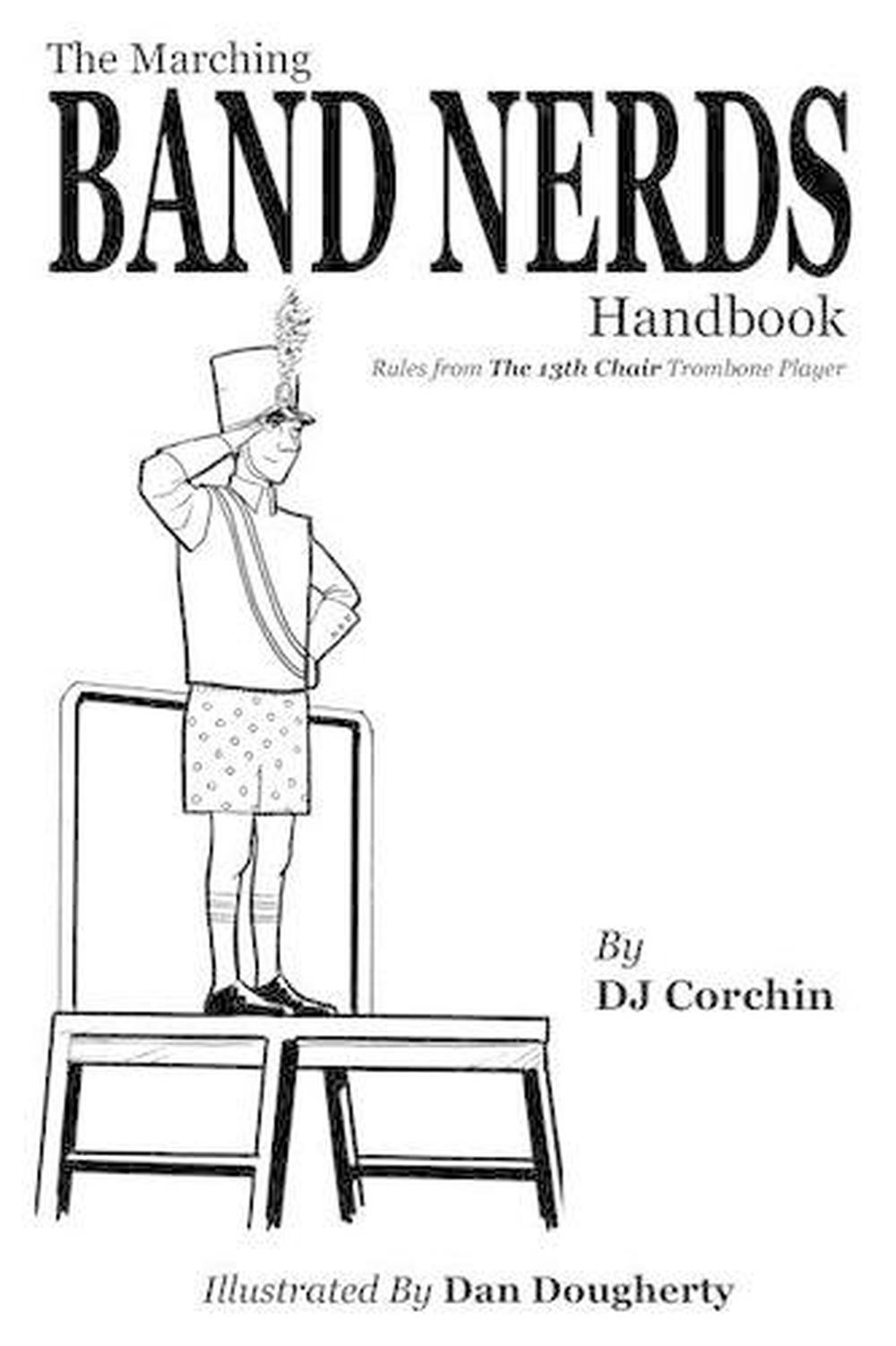 The Marching Band Nerds Handbook by Dj Corchin (English) Paperback Book