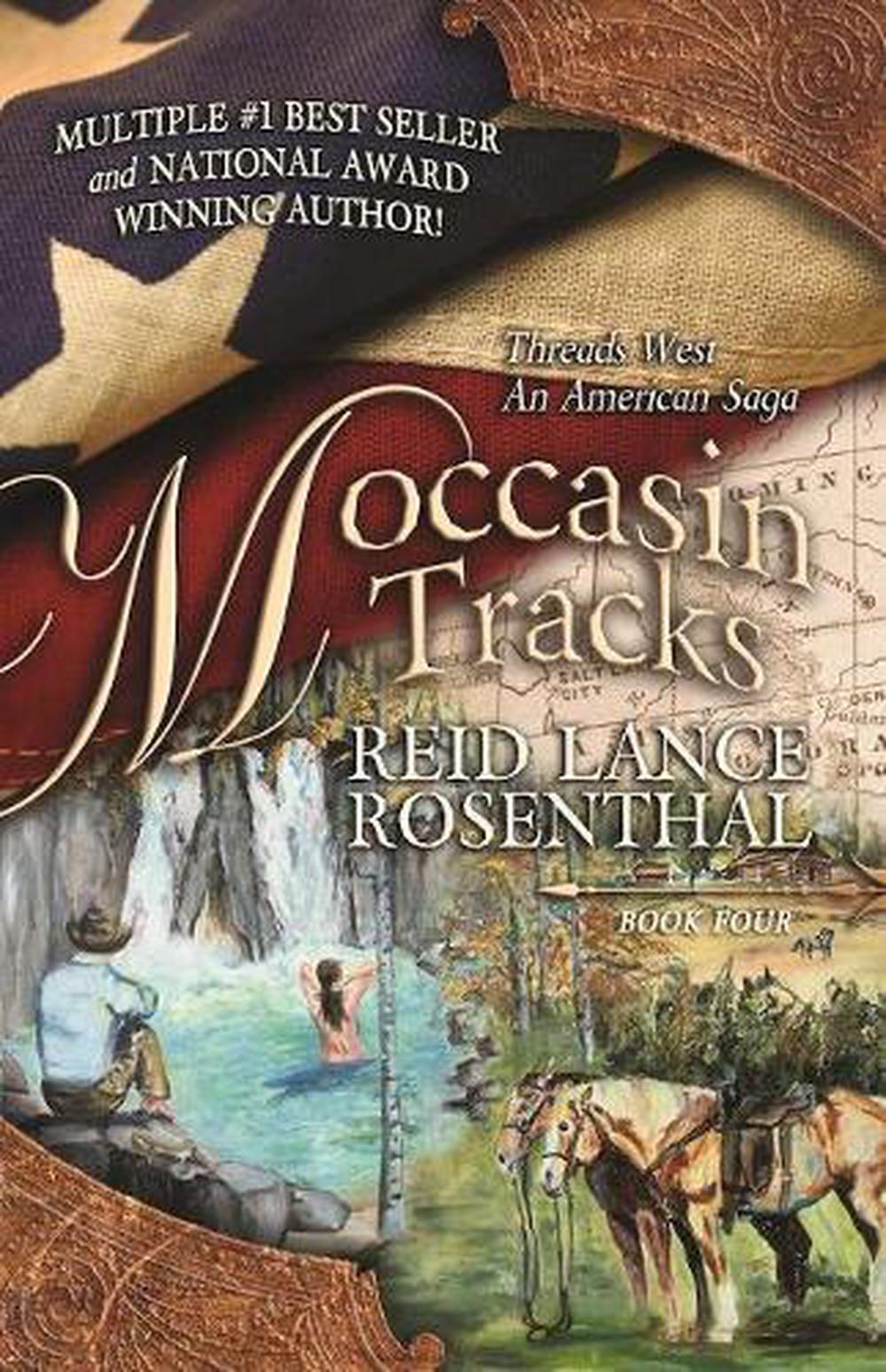 Moccasin Tracks by Reid Lance Rosenthal (English Moccasin Tracks by Reid Lance Rosenthal (English