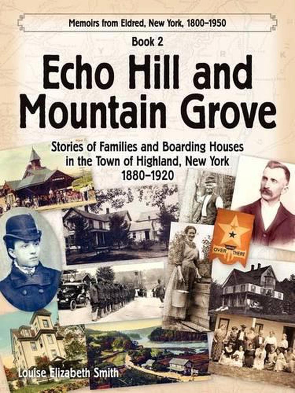 Echo Hill and Mountain Grove by Louise Elizabeth Smith ...