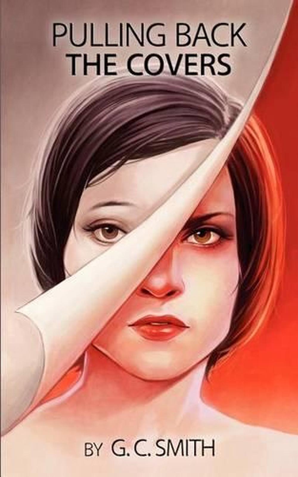 Pulling Back the Covers by G.C. Smith (English) Paperback Book Free