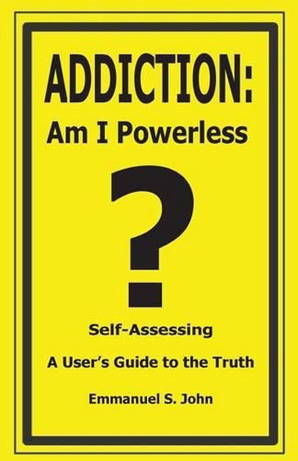 powerless over my addiction