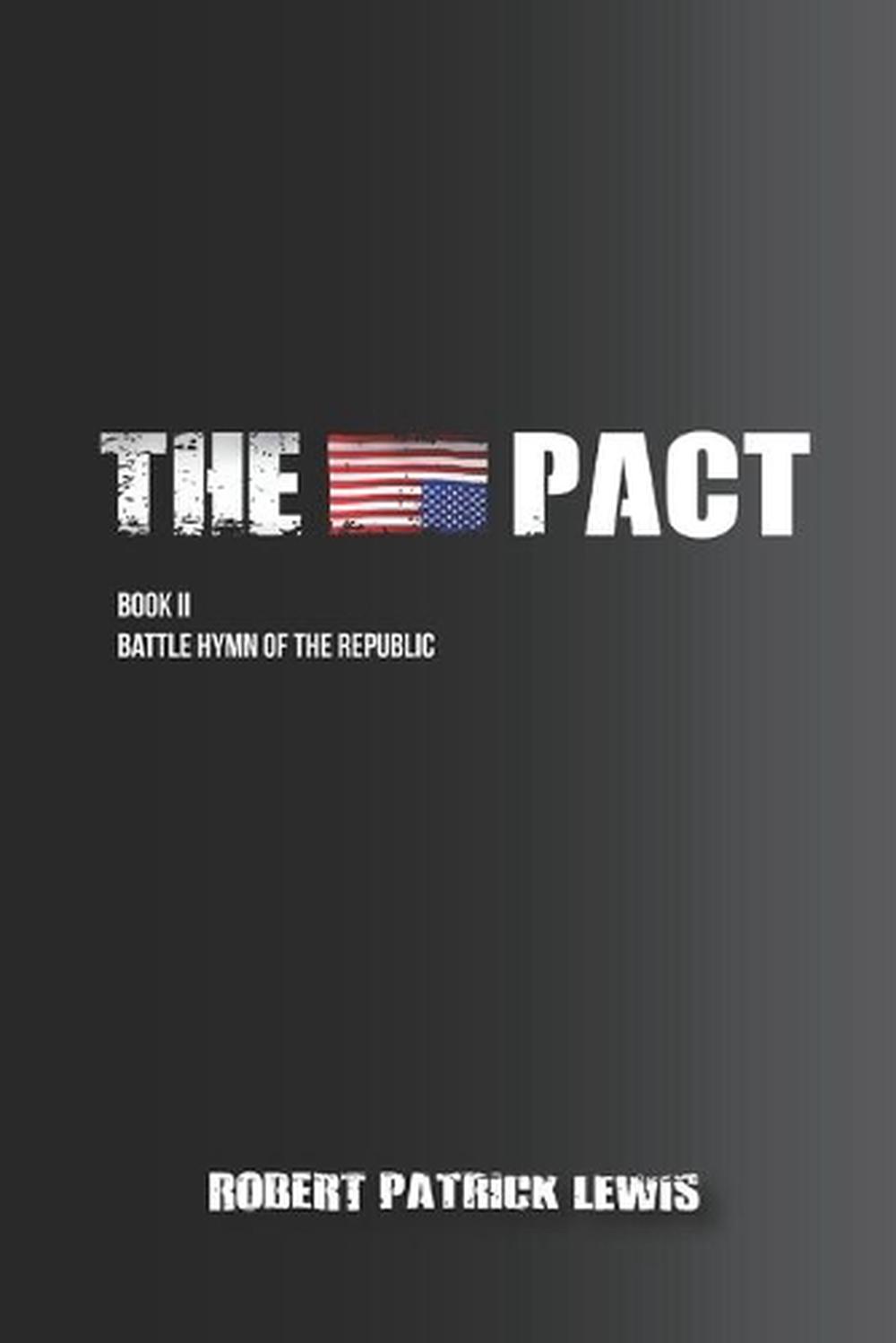The Pact by Robert Patrick Lewis The Pact by Robert Patrick Lewis
