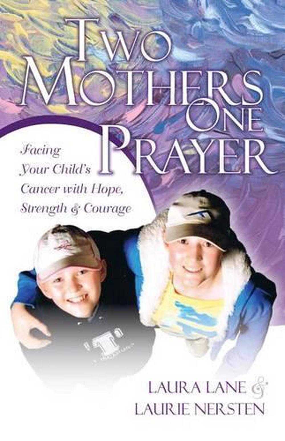 Two Mothers, One Prayer by Laura Lane