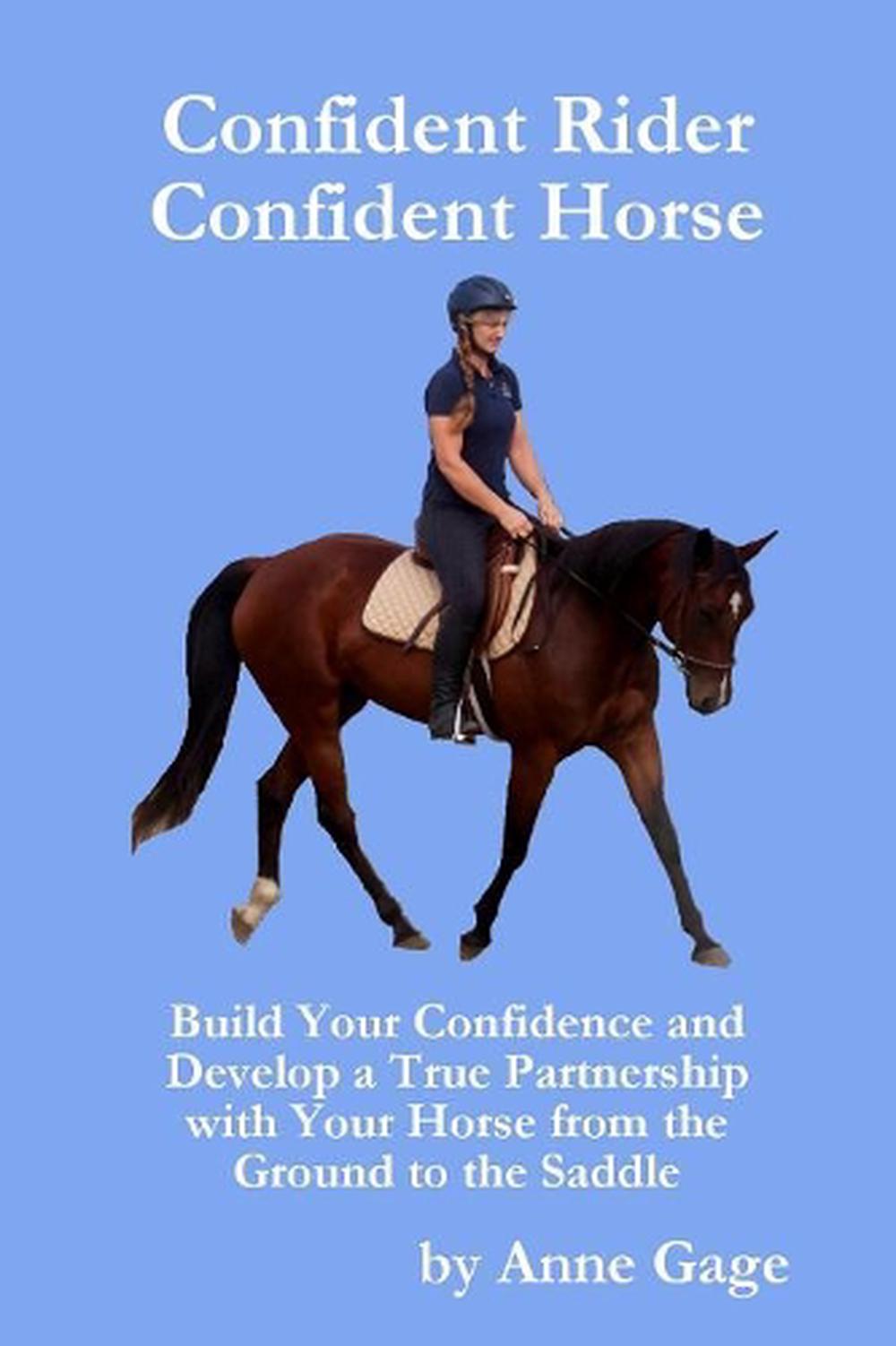 Confident Rider Confident Horse by Anne Gage (English) Paperback Book Free Shipp