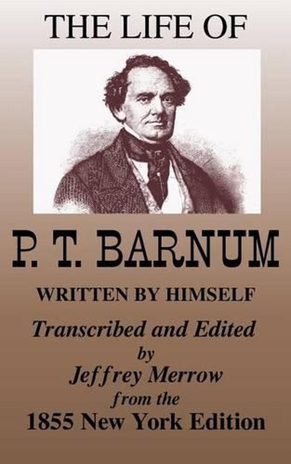 the life of pt barnum the life of pt barnum