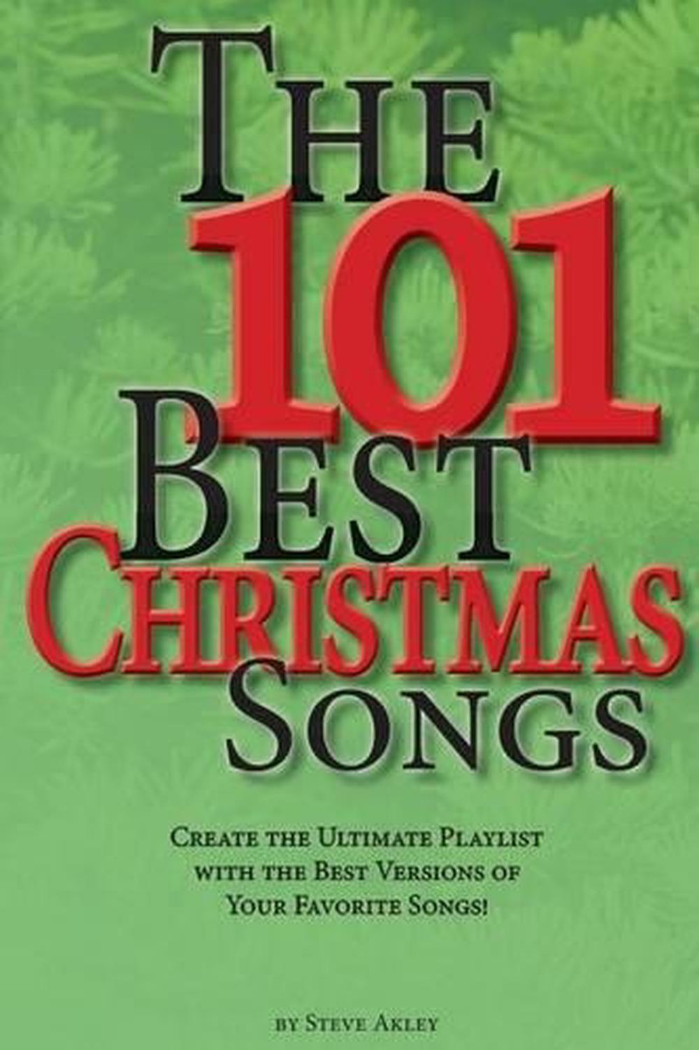 The 101 Best Christmas Songs Create the Ultimate Playlist with the