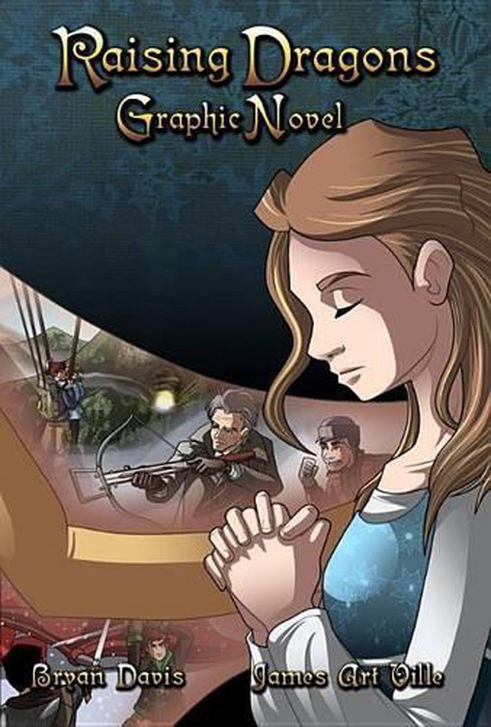 Raising Dragons Graphic Novel By Bryan Davis English Paperback Book Free Shipp 9780989812290 8295