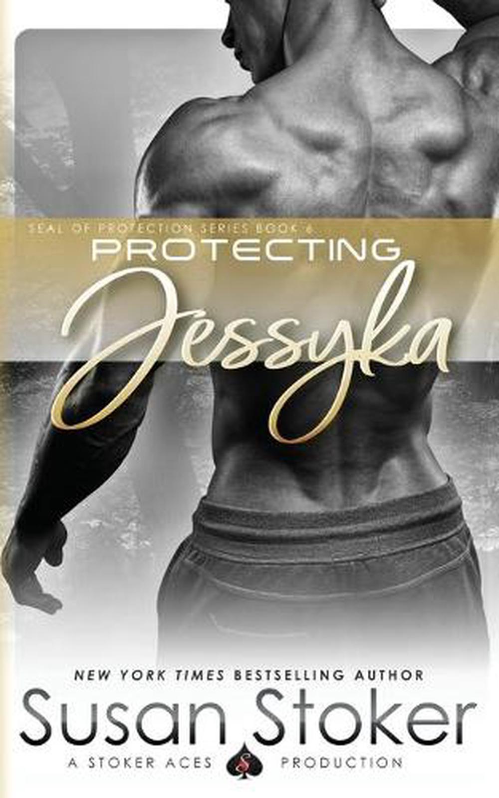 Protecting Jessyka By Susan Stoker English Paperback Book Free 