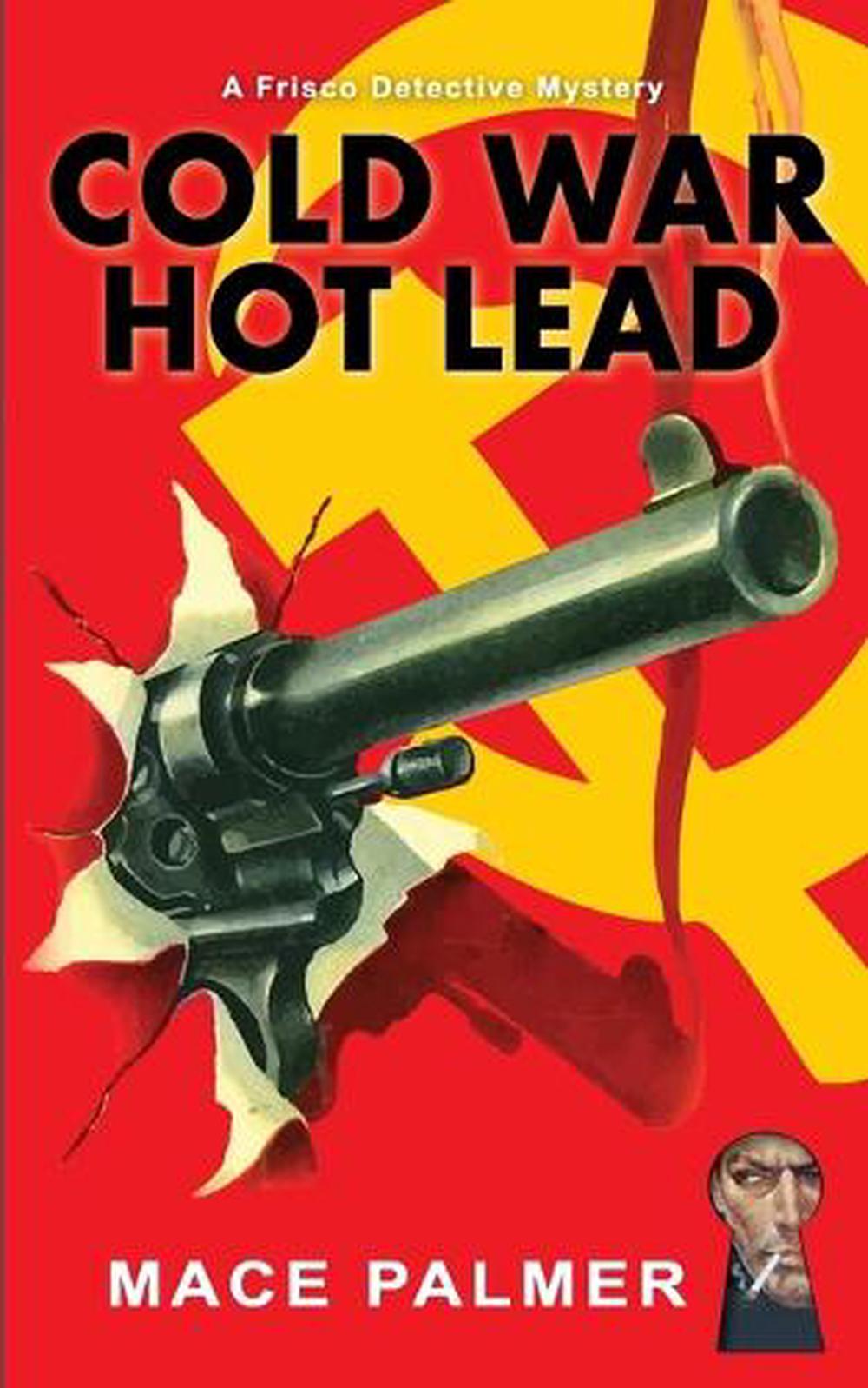 Cold War Hot Lead By Richard Toronto English Paperback Book Free