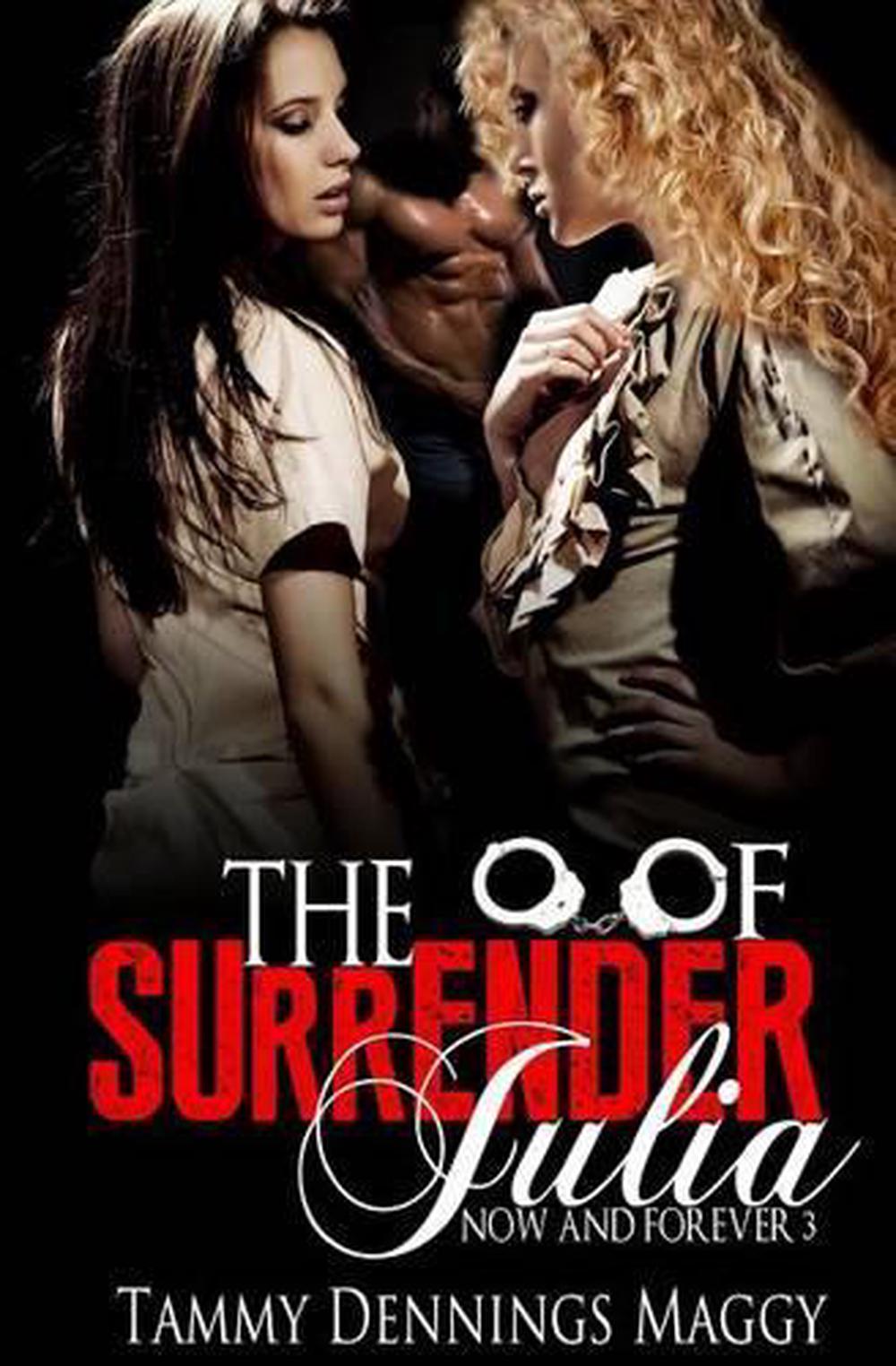 The Surrender of Julia by Tammy Dennings Maggy