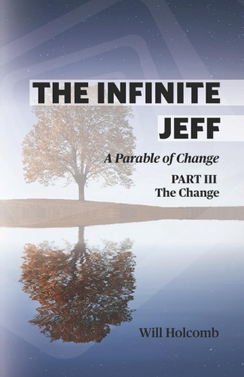 The Infinite Jeff by Will Holcomb