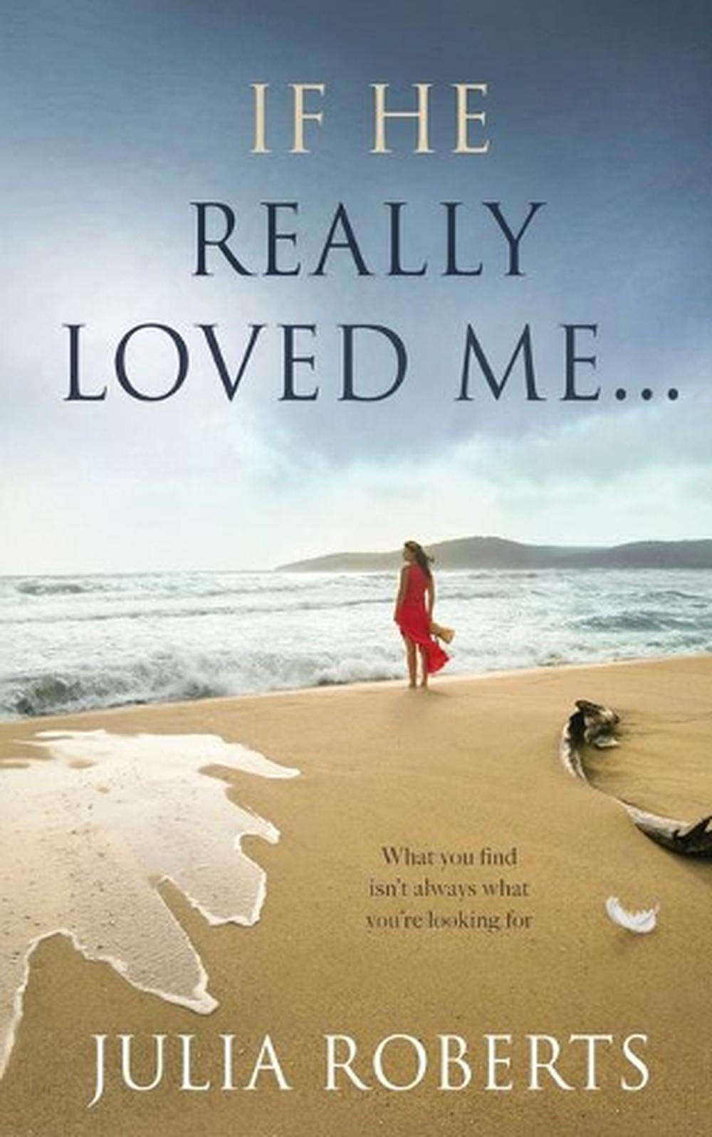 If He Really Loved Me... by Julia Roberts (English) Paperback Book Free ...