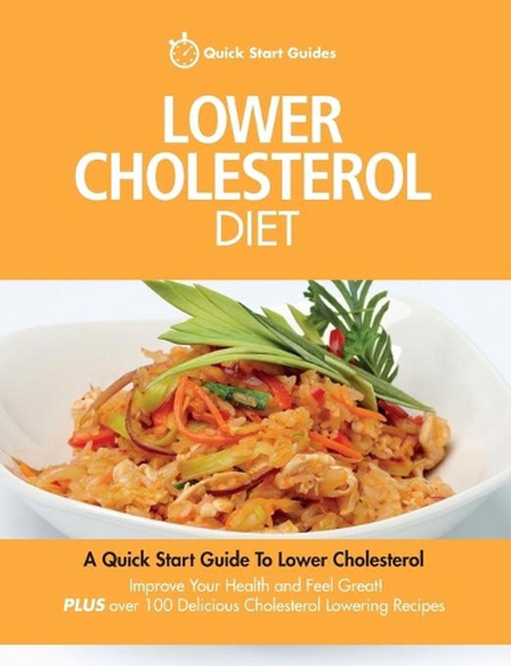 Lower Cholesterol Diet by Quick Start Guides (English) Paperback Book