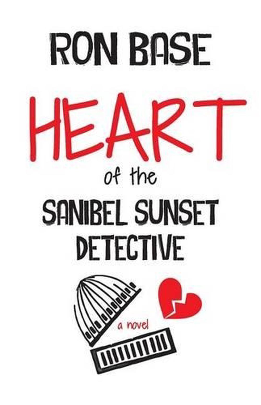 The Sanibel Sunset Detective by Ron Base