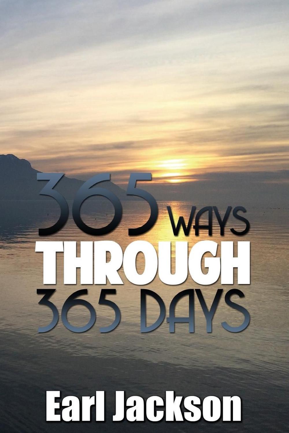 365 Ways Through 365 Days by Earl Jackson (English ...