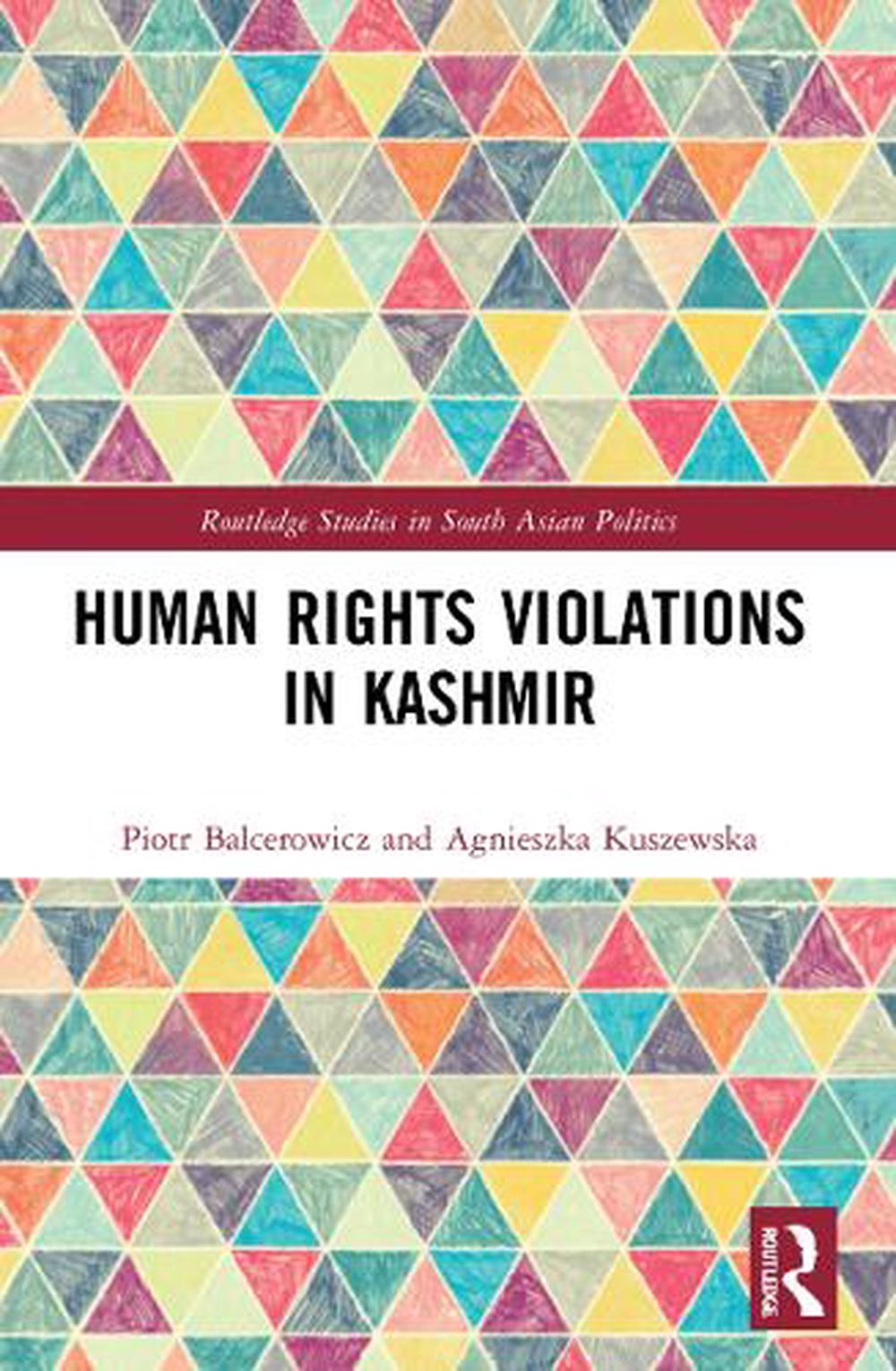 Human Rights Violations in Kashmir by Piotr Balcerowicz Paperback Book