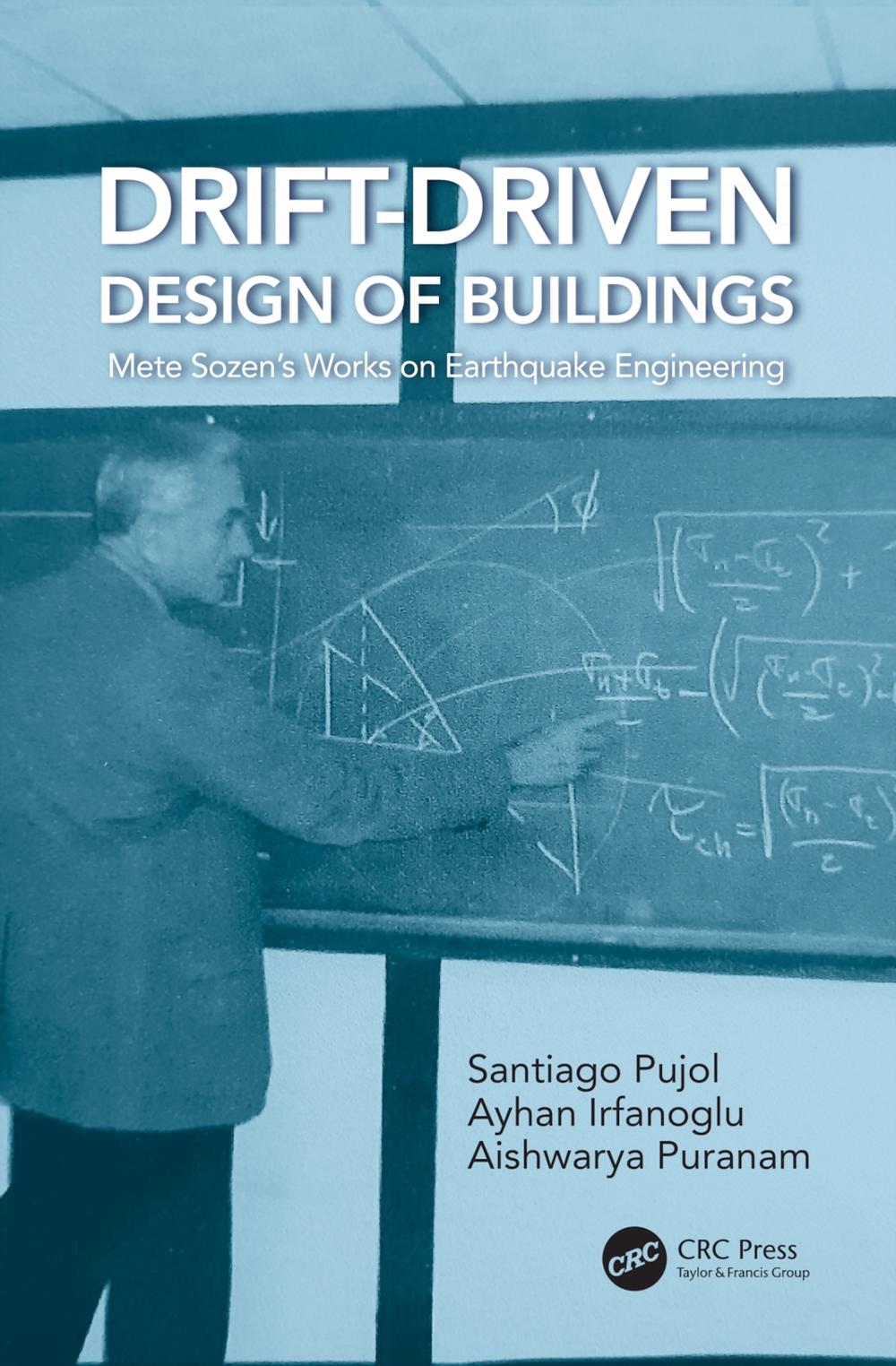 Drift-Driven Design of Buildings: Mete Sozen's Works on Earthquake Engineering b