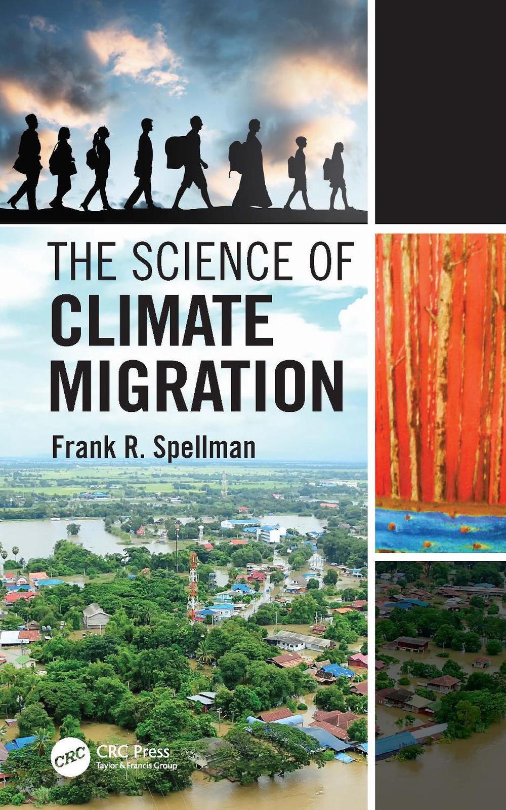 The Science of Climate Migration by Frank R. Spellman (English) Paperback Book