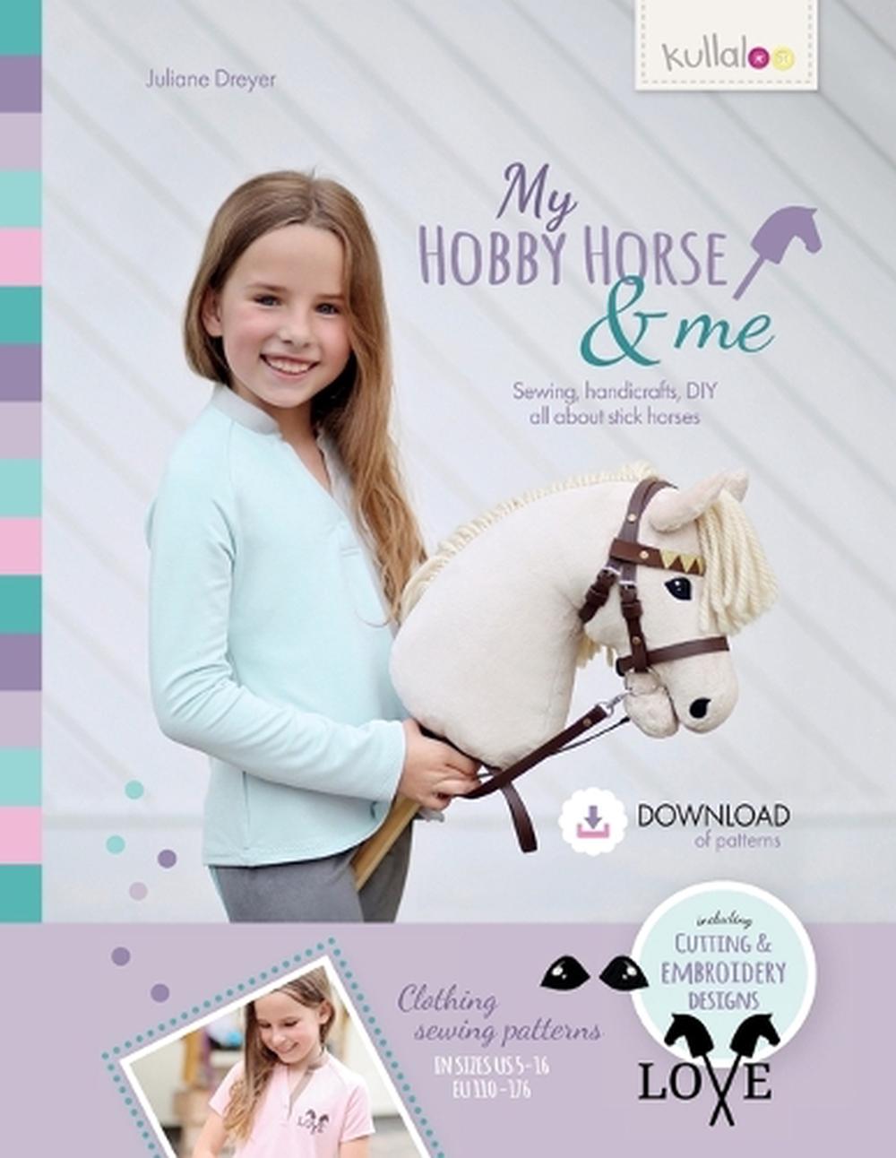 My Hobby Horse & Me: Sewing, handicrafts, DIY all about stick horses by Kullaloo - Foto 1 di 1