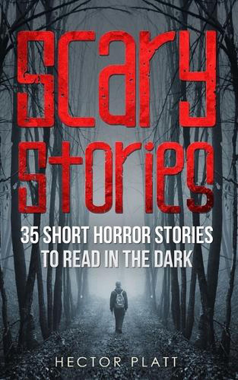 Scary Stories to Read When It