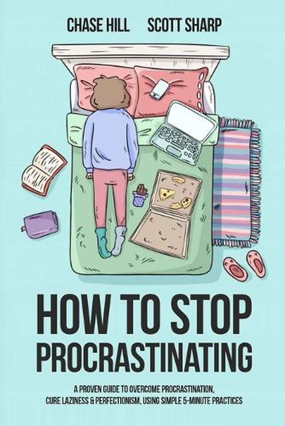 how-to-stop-procrastinating-by-chase-hill-english-paperback-book-free