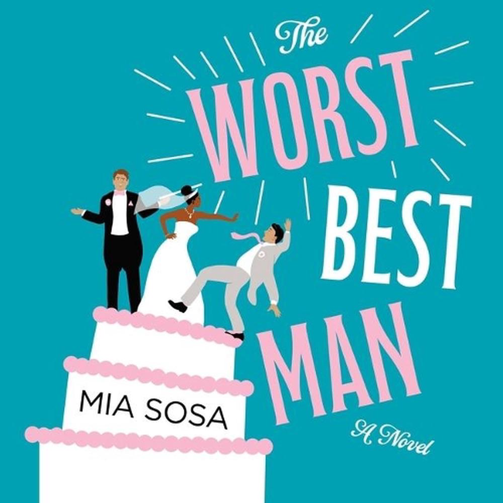 the worst best man mia sosa read online