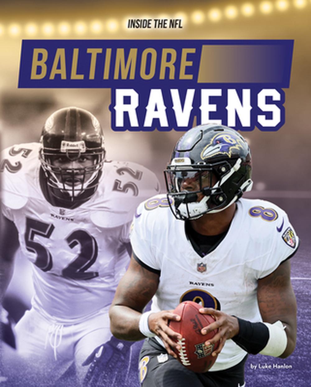 Baltimore Ravens by Luke Hanlon Hardcover Book