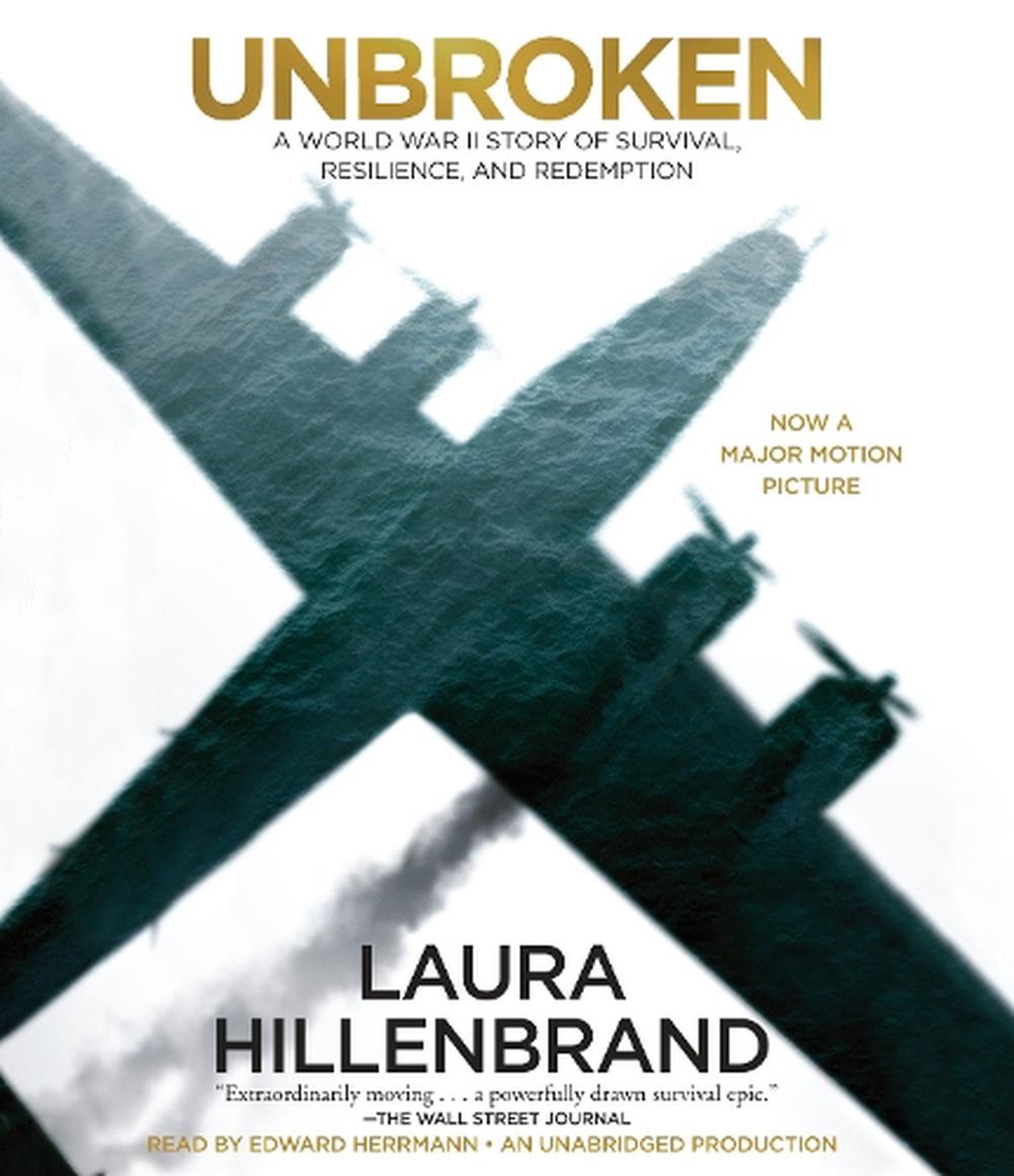 Unbroken: A World War II Story of Survival, Resilience, and Redemption by Laura 9781101912621 | eBay